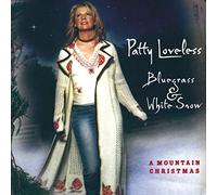 Loveless, Patty - Bluegrass & White Snow (CD)