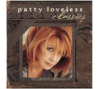 Loveless, Patty - Classics [CASSETTE]