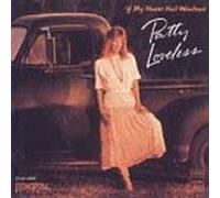 Loveless, Patty - If My Heart Had Windows [CASSETTE]