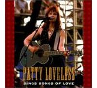 Loveless, Patty - Sings Songs of Love [CASSETTE]