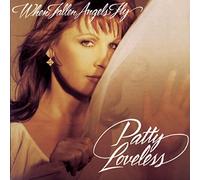 Loveless, Patty - When Fallen Angels Fly