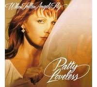 Loveless, Patty - When Fallen Angels Fly [CASSETTE]
