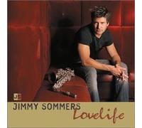 Lovelife by Jimmy Sommers (2003-08-05)