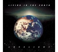Lovelight - Living in the Earth