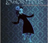 Lovelorn Dolls - Japanese Robot Invasion (Limited)