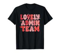 Lovely Admin Team Administrative Professionals Day Tribute T-Shirt
