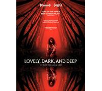 Lovely, Dark, and Deep