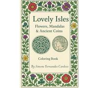 Lovely Isle: Flowers, Mandalas and Ancient Coins