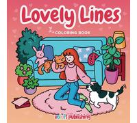 Lovely Lines Coloring Book: For Kids and Adults | Filled with Nature, Patterns, and Everyday Fun
