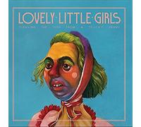 Lovely Little Girls - Cleaning The Filth From A Delicate Frame
