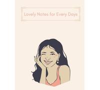 Lovely Notes for Every Days: 120 Pages | Aesthetic Journal for Notes and Writing
