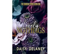 Lovely Nothings: A Small Town Forbidden Romance Series (The Someday Series)