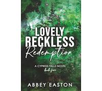 Lovely Reckless Redemption: A Small Town Romantic Suspense (Cypress Falls Romance)