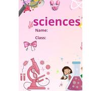 Lovely Science Journal for Girls: Fun and Colorful School Notebook - Perfect for Science Class Notes