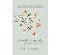 Lovely Seeds: A Walk Through the Garden of Our Becoming