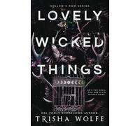 Lovely Wicked Things: 3 (Hollow's Row)