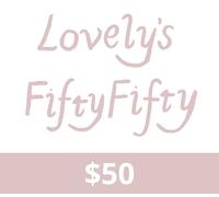 Lovely's Fifty Fifty $50 Gift Card US