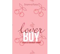 Lover Boy: The Boys of Apartment 13 Book 2