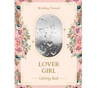 Lover Girl Coloring Book