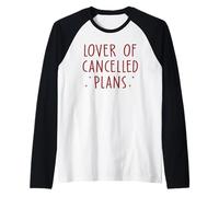Lover of Cancelled Plans Introvert Humor Raglan Baseball Tee