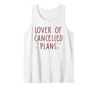 Lover of Cancelled Plans Introvert Humor Tank Top