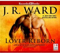 Lover Reborn (A Novel of the Black Dagger Brotherhood)