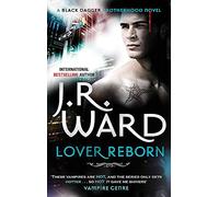 Lover Reborn: Number 10 in series (Black Dagger Brotherhood) by Ward, J. R. (October 2, 2012) Paperback
