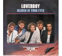 Loverboy - Heaven in your eyes (1986) / Vinyl single [Vinyl-Single 7'']