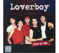 Loverboy - Live In '82 [VINYL]