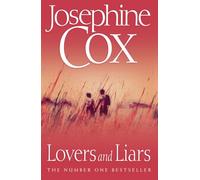 LOVERS AND LIARS: An Unforgettable Historical Romance of Secrets and a Long-Awaited Reunion