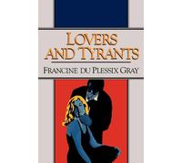 Lovers and Tyrants - Paperback NEW Francine Du Ple 1988/04/06