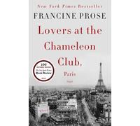 Lovers at the Chameleon Club, Paris 1932: A Novel (P.S. (Paperback))