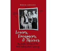Lovers, Dreamers, & Thieves