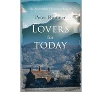 Lovers for Today – A captivating historical come to life series (The Brigandshaw Chronicles) – Nielsen