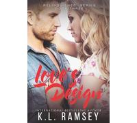 Love's Design: Enemies to Lovers, Forbidden Romance, Secret Stalker, Mob Connections, Cop Romance: 3 (The Relinquished Series)
