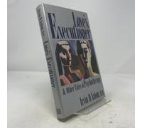 Love's Executioner and Other Tales of Psychotherapy