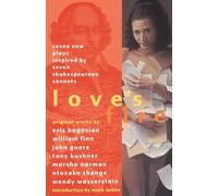 Love's Fire: Seven New Plays Inspired by Seven Shakespearean Sonnets