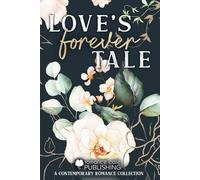 Love's Forever Tale: A Contemporary Fairytale Retellings Collection (Romance Café Collection)