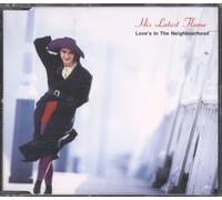Love's In The Neighbourhood (x1+2) [Single] [Audio CD] His Latest Flame