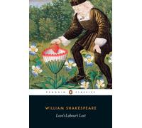 LOVES LABOURS LOST By William Shakespeare (Paperback) (9780141396439)