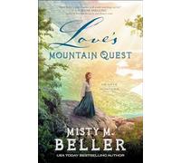 Love's Mountain Quest: 2 (Hearts of Montana)