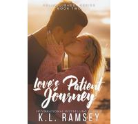 Love's Patient Journey: Second Chance Romance, Surprise Baby, Military Alpha, Age Gap: 2 (The Relinquished Series)