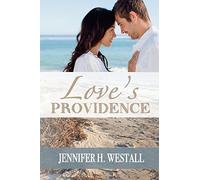Love's Providence: A Novel