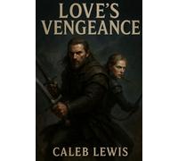 Love's Vengeance
