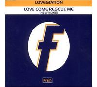 Lovestation – Love Come Rescue Me