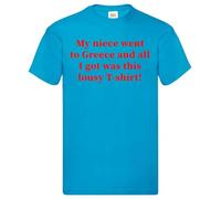 LOVETRENDS Adults My Niece Went to Greece T-Shirt - Azure Blue Top with Red Text - Funny Fashion Clothing Novelty Famous Quote Slogan Tee Stag Parties Holidays Banter Gifts