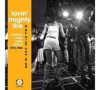 Lovin Mighty Fire: Nippon Funk Soul Disco 1973-1983 [CD]