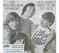Lovin' Spoonful - Do You Believe in Magic Ep
