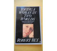 Loving a Woman in Two Worlds