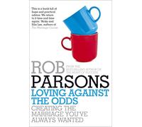 Loving Against the Odds